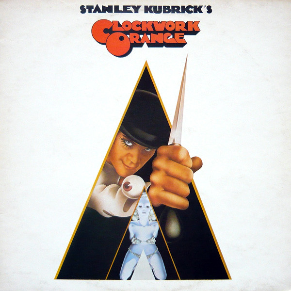 Stanley Kubrick's A Clockwork Orange