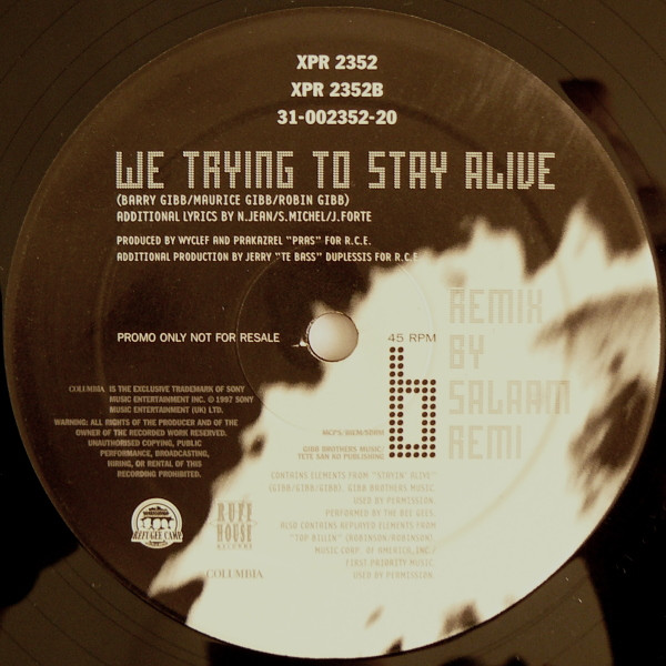 We Trying To Stay Alive