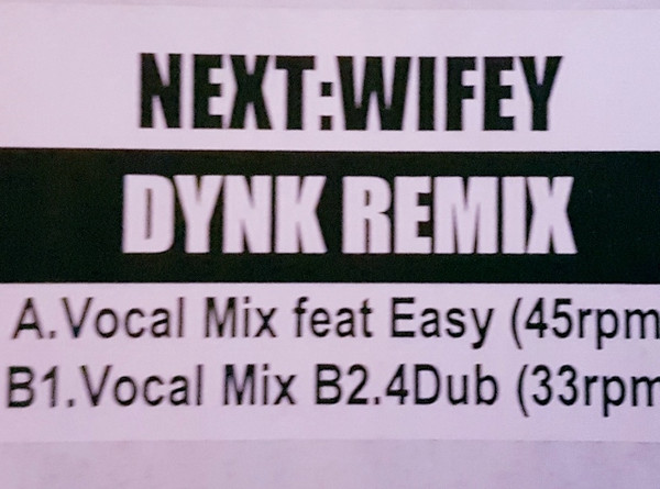 Wifey (DYNK Mixes)